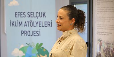EFES SELÇUK İKLİM ATÖLYELERİ BAŞLIYOR