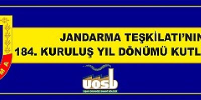 JANDARMA TEŞKİLATI'NIN 184.KURULUŞ YİLDÖNÜMÜ KUTLAMASI