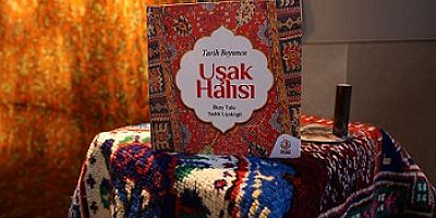 “TARİH BOYUNCA UŞAK HALISI” KİTABI GÖRÜCÜYE ÇIKTI