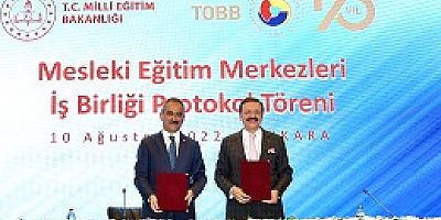 TOBB VE MİLLİ EĞİTİM BAKANLIĞI’NDAN MESLEKİ EĞİTİMLE İLGİLİ İŞBİRLİĞİNİ BÜYÜTECEK İMZA