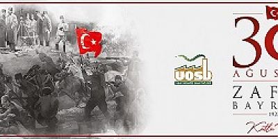 UOSB  30 AĞUSTOS ZAFER BAYRAMI KUTLAMASI