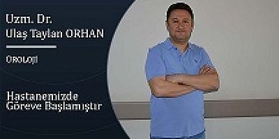 UŞAK'A YENİ ÜROLOJİ DOKTORU