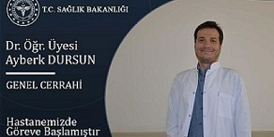 Uşak Eğitim ve Araştırma Hastanesine Tanıdık Bir Yüz Genel Cerrahi  Hekimi Dr. Öğr. Üyesi Ayberk DURSUN