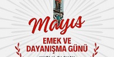 UŞAK TİCARET VE SANAYİ ODASININ 1 MAYIS MESAJI