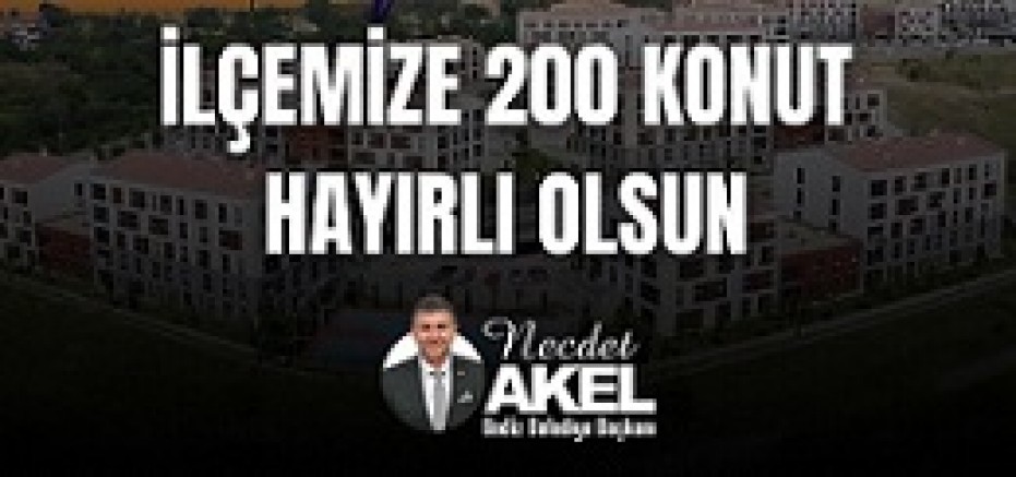 TOKİ 6. ETAP İLÇEMİZE HAYIRLI OLSUN