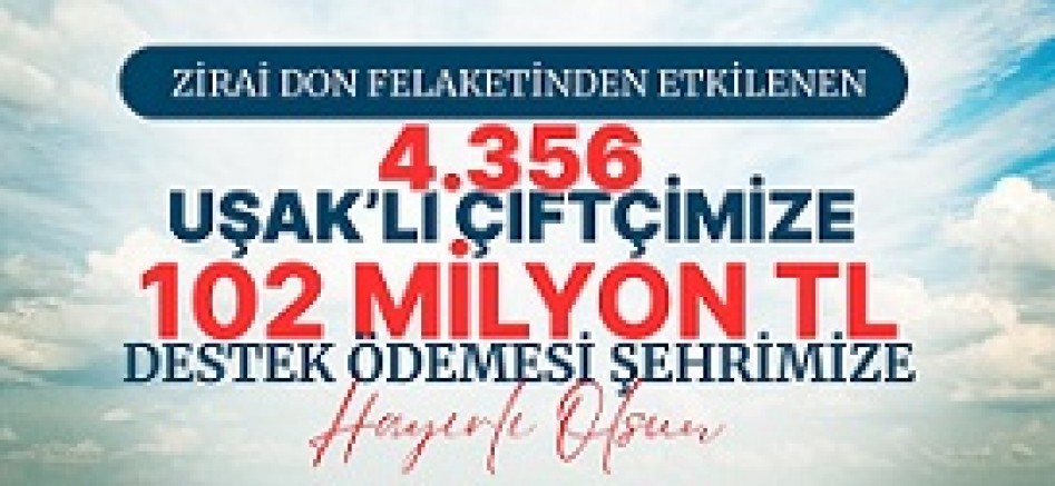 Uşak’ımıza Büyük Destek